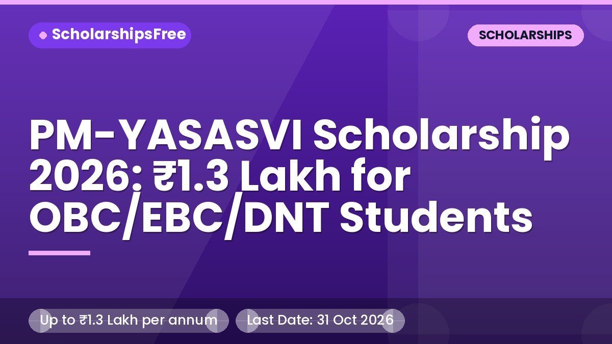 PM-YASASVI Top Class Education Scheme 2026 for OBC/EBC/DNT Students
